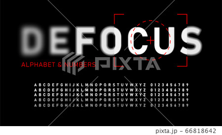 Realistic blurred font. Alphabet with focused and defocused letters and numbers. Bold letters isolated on black background. Vector illustration 66818642