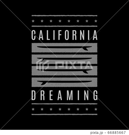 California dreaming print. California dreaming print. 66885667