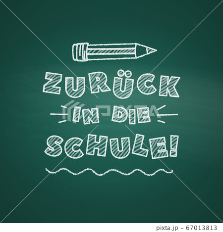 German Back to school text drawing by white chalk 67013813