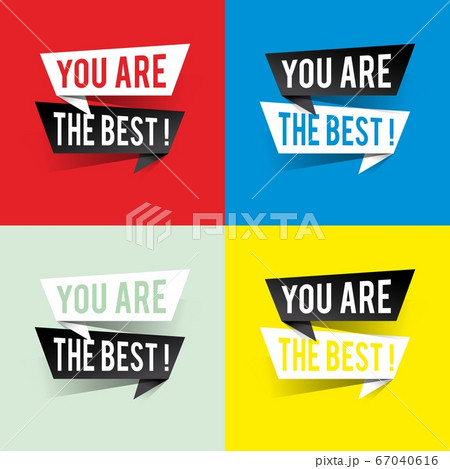 Modern design you are the best text on speech Modern design you are the best text on speech 67040616