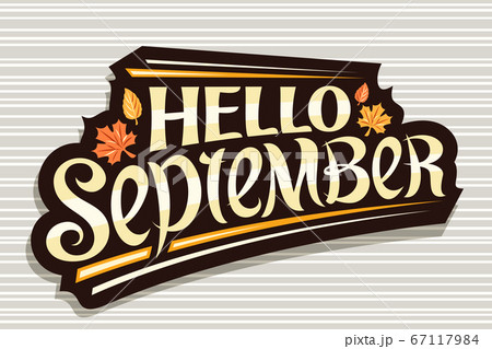 Vector lettering Hello September 67117984