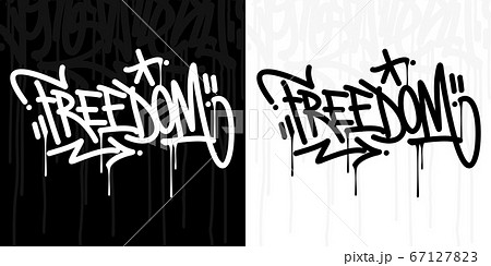 Word Freedom Abstract Hip Hop Hand Written Graffiti Style Vector Illustration Art 67127823