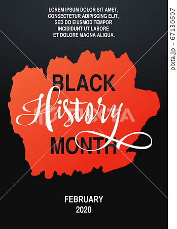 Black History Month Poster. Black Lives Matter. Stop Racism Concept. Black History Month Poster. Black Lives Matter. Stop Racism Concept. 67130607