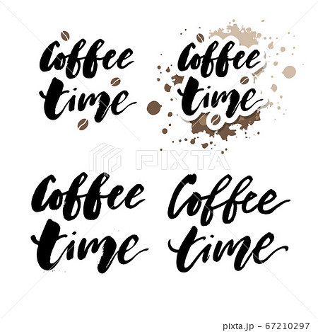 It's coffee time phrase. Ink illustration. Modern 67210297
