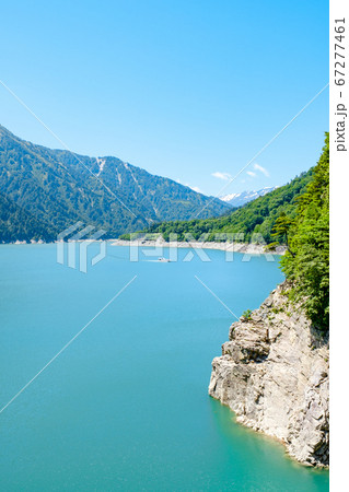 初夏の黒部湖 初夏の黒部湖 67277461