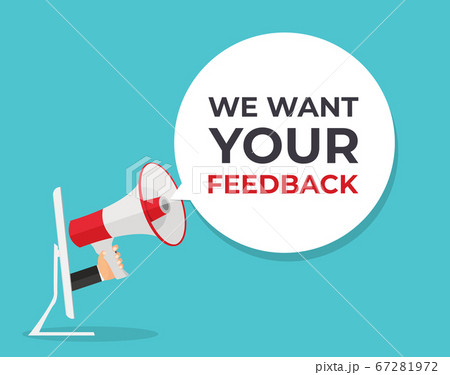 We Want Your Feedback Background. Hand with We Want Your Feedback Background. Hand with 67281972