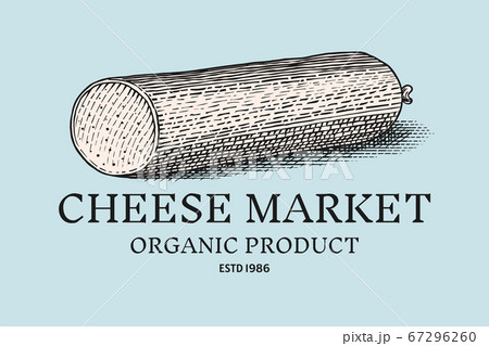 Cheese sausage badge. Vintage logo for market or grocery store. Fresh organic milk. Vector Engraved Cheese sausage badge. Vintage logo for market or grocery store. Fresh organic milk. Vector Engraved 67296260