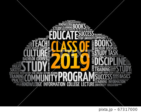 CLASS OF 2019 word cloud collage, education CLASS OF 2019 word cloud collage, education 67317000