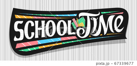 Vector banner for School Time 67339677