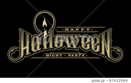 Halloween vintage font. Emblem in the old style on a dark background. Vector illustration. Halloween vintage font. Emblem in the old style on a dark background. Vector illustration. 67412064