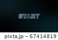START バーチャル空間に浮かぶメッセージ素材 67414819