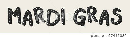 Mardi Gras Party - colorful banner with hand drawn text. Vector Mardi Gras Party - colorful banner with hand drawn text. Vector 67435082