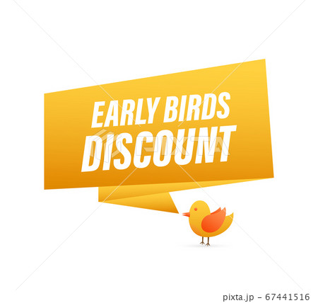 Early Bird Special discount sale. Discount offer price sign. Modern promotion template. Sale tag. Vector stock illustration. 67441516