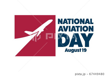National Aviation Day. August 19. Holiday concept. Template for background, banner, card, poster 67449480