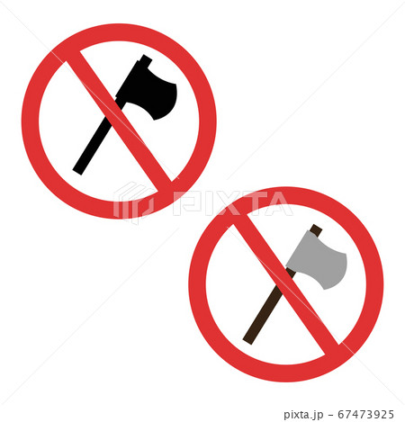 Axe forbidden symbol. No weapon sign Axe forbidden symbol. No weapon sign 67473925