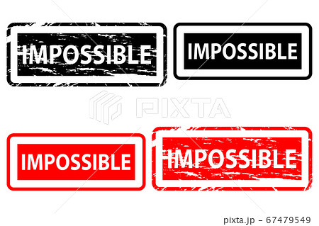 Impossible rubber stamp Impossible rubber stamp 67479549