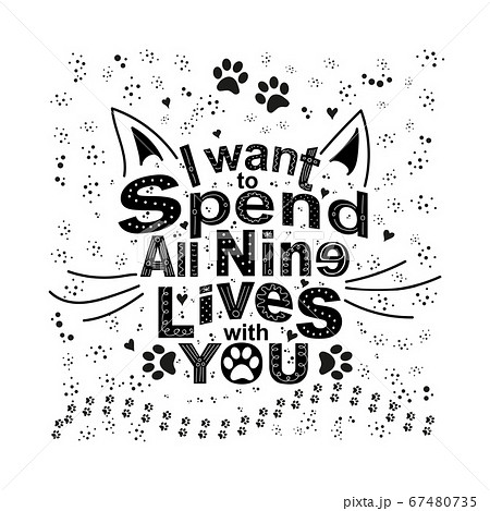 Quote I want to spend all nine lives with you in 67480735
