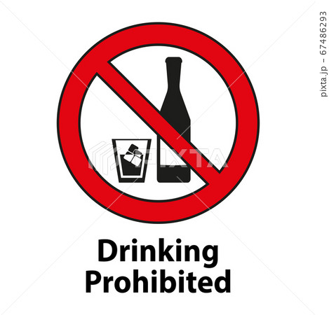 Drinking prohibited,No alcohol sign isolated on white background 67486293
