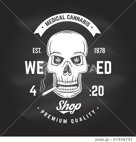 Medical cannabis badge, label with skeleton skull, smoking marijuana Vector. Vintage typography logo design with cannabis, skull, skeleton hand silhouette For weed shop, marijuana delivery service 67848792