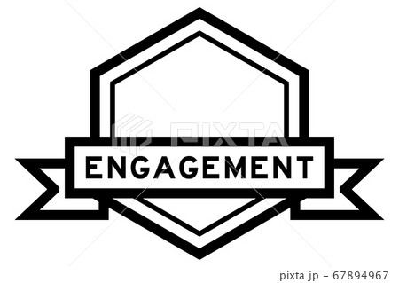 Hexagon vintage label banner in black color with word engagement on white background Hexagon vintage label banner in black color with word engagement on white background 67894967