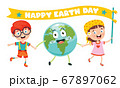Earth Day With Funny Character 67897062