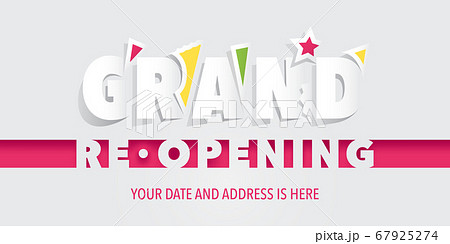 Grand opening or re opening vector illustration, banner. 67925274