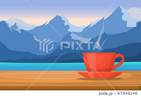 A Cup of Tea on Table in Mountain Lake Sea View 67949246