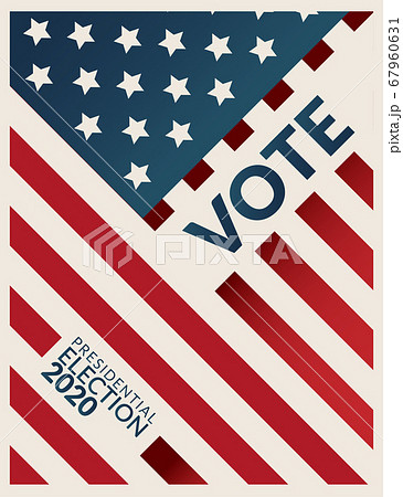 US Presidential election 2020 campaign poster banner. word VOTE  Presidential election 2020 with american flag pattern on background. Presidential election banner background. flat design, vector 67960631