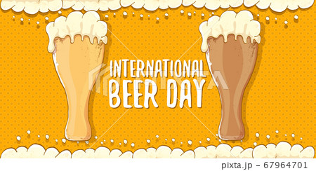 international beer day horizontal banner or poster with beer glass isolated on abstract orange beer background with foam frame. Happy beer day vintage hand drawn greeting card or flyer 67964701
