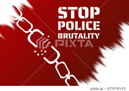 Stop police brutality concept. Template for background, banner, poster with text inscription. Vector 67976545