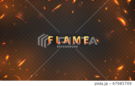 Burning red hot sparks realistic fire flames 67985709