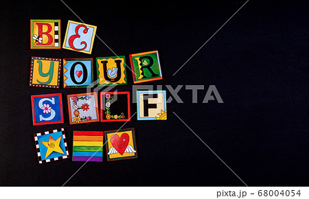 Be yourself. Message 68004054