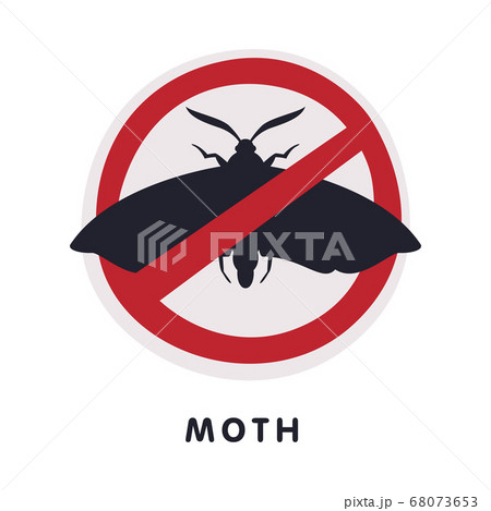 Moth Harmful Insect Prohibition Sign, Pest Control and Extermination Service Vector Illustration on White Background 68073653