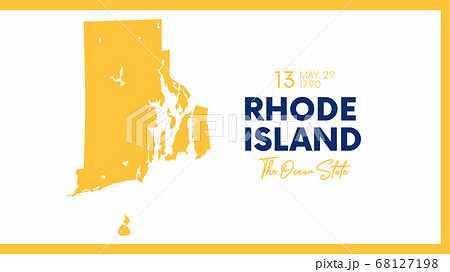 13 of 50 states of the United States with a name, nickname, and date admitted to the Union, Detailed Vector Rhode Island Map for printing posters, postcards and t-shirts 68127198