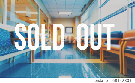 Sold out theme with a medical waiting room background 68142803