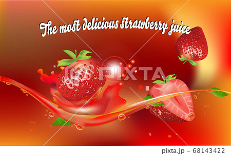The most delicious strawberry juice. Strawberry juice splash. Vector illustration 68143422