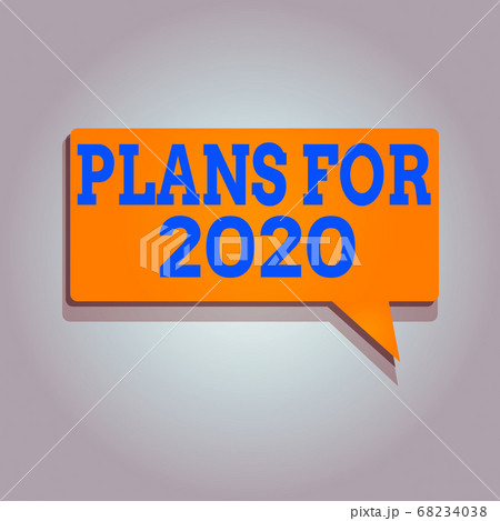 Conceptual hand writing showing Plans For 2020 Conceptual hand writing showing Plans For 2020 68234038