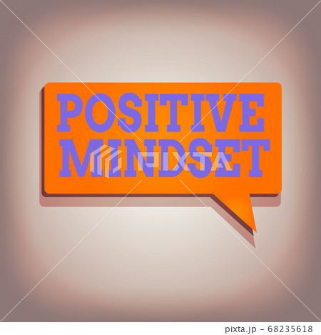 Conceptual hand writing showing Positive Mindset Conceptual hand writing showing Positive Mindset 68235618