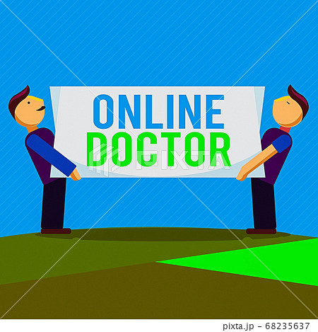 Conceptual hand writing showing Online Doctor 68235637