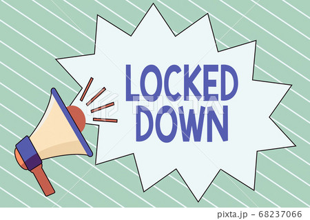 Writing note showing Locked Down. Business photo Writing note showing Locked Down. Business photo 68237066