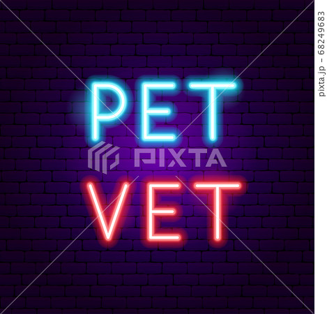 Pet Vet Neon Text Pet Vet Neon Text 68249683