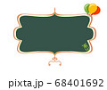 黒板 フレーム 風船 68401692