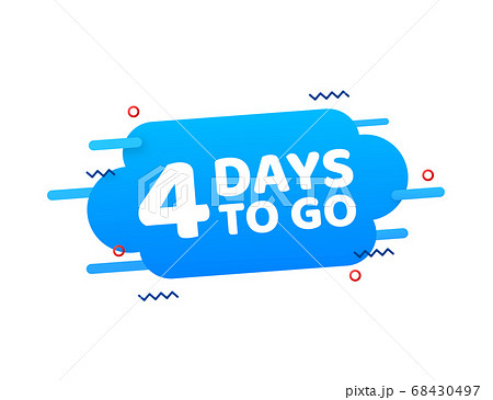 4 Days to go. Countdown timer. Clock icon. Time icon. Count time sale. Vector stock illustration. 4 Days to go. Countdown timer. Clock icon. Time icon. Count time sale. Vector stock illustration. 68430497