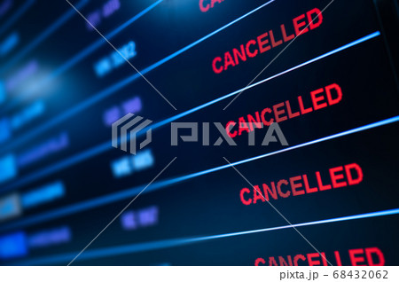 Flights cancelled on information time table board in airport Flights cancelled on information time table board in airport 68432062