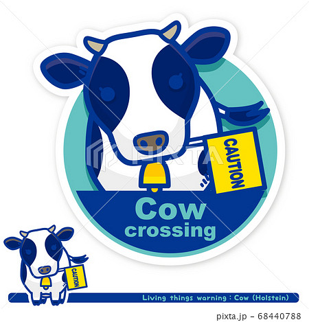 いきもの注意報：牛（ホルスタイン）横断注意サイン（英語） 68440788
