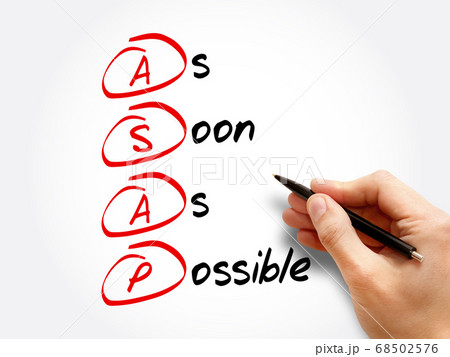 ASAP - As Soon As Possible acronym ASAP - As Soon As Possible acronym 68502576