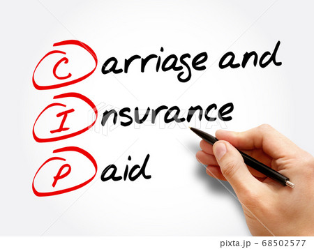 CIP - Carriage and Insurance Paid acronym 68502577