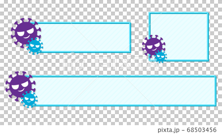 A telop base with a light blue frame with a virus illustration A telop base with a light blue frame with a virus illustration 68503456