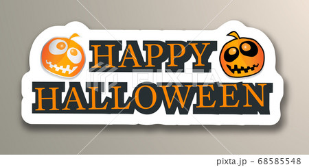 Happy Halloween with Pumpkins sticker. Vector illustration Happy Halloween with Pumpkins sticker. Vector illustration 68585548