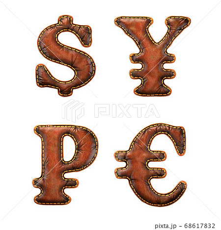 Set of symbols dollar, yen, rouble and euro made of leather. 3D render font with skin texture isolated on white background. 68617832